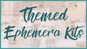 Ephemera Kits